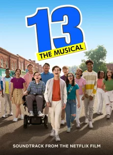 ดูหนังออนไลน์ 13: The Musical (2022)