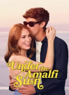 ดูหนังออนไลน์ฟรี วางหัวใจใต้แสงตะวัน อมาลพี (2022) Under the Amalfi Sun