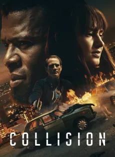 ดูหนังออนไลน์ ปะทะเดือด วันอันตราย (2022) Collision