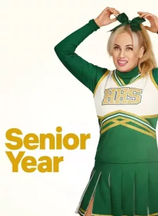 ดูหนังออนไลน์ ปีสุดท้าย (2022) Senior Year