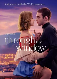 ดูหนังออนไลน์ รักผ่านหน้าต่าง (2022) Through My Window