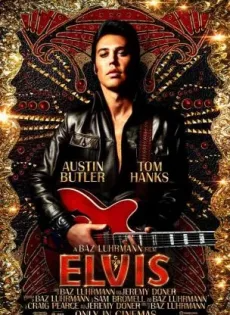 ดูหนังออนไลน์ เอลวิส (2022) Elvis