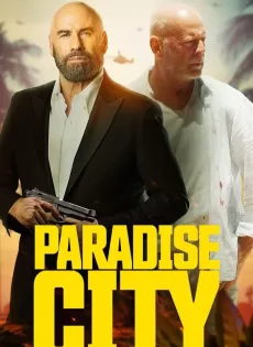 ดูหนังออนไลน์ เมืองสวรรค์ คนอึดล่าโหด (2022) Paradise City