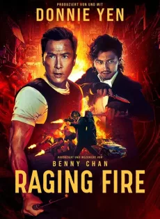 ดูหนังออนไลน์ โคตรเดือดฉะเดือด Raging Fire (2021)