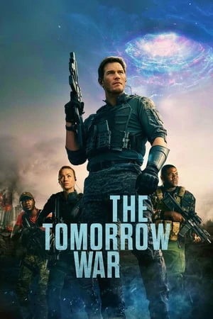 ดูหนังออนไลน์ เดอะ ทูมอร์โรว์ วอร์ (2021) The Tomorrow War