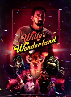 ดูหนังออนไลน์ฟรี หุ่นนรก VS ภารโรงคลั่ง WILLY’S WONDERLAND (2021)