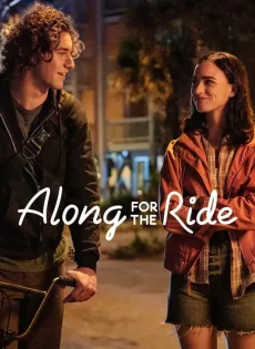 ดูหนังออนไลน์ ลมรักคืนฤดูร้อน (2022) Along for the Ride