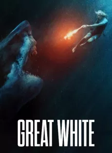 ดูหนังออนไลน์ Great White เทพเจ้าสีขาว (2021)