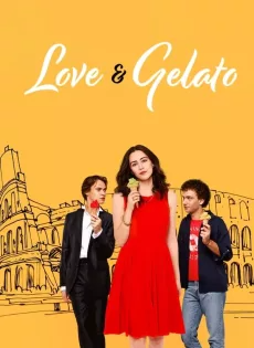 ดูหนังออนไลน์ ความรักกับเจลาโต้ (2022) Love & Gelato