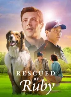 ดูหนังออนไลน์ รูบี้มาช่วยแล้ว (2022) Rescued by Ruby