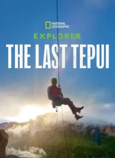 ดูหนังออนไลน์ Explorer The Last Tepui (2022)