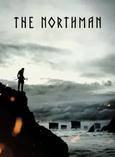 ดูหนังออนไลน์ เดอะ นอร์ธแมน (2022) The Northman